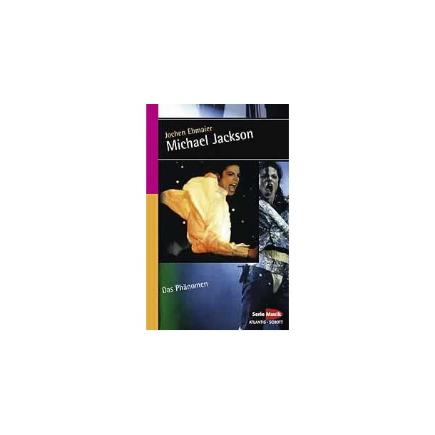 Michael Jackson : Das Phanomen