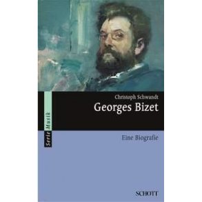Georges Bizet : Eine Biografie