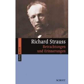 Richard Strauss : Betrachtungen und Erinnerungen