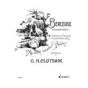 Berceuse : Chanson Nègre