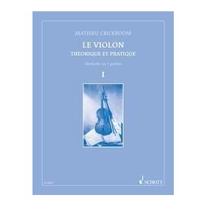 Le Violon 1 Théorique et pratique