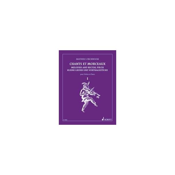 Chants Et Morceaux Vol. 1
