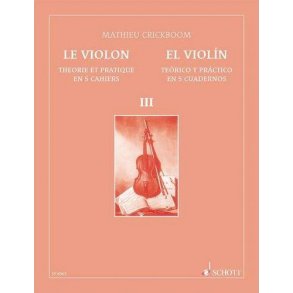 Le Violon - El Violón Vol. 3 : Théorie et pratique en 5 volumes - Téorico y prático en 5 cuadernos