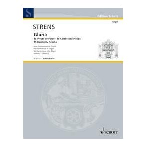 Gloria Album Band 1 : 15 celebrated pieces arranged for Harmonium