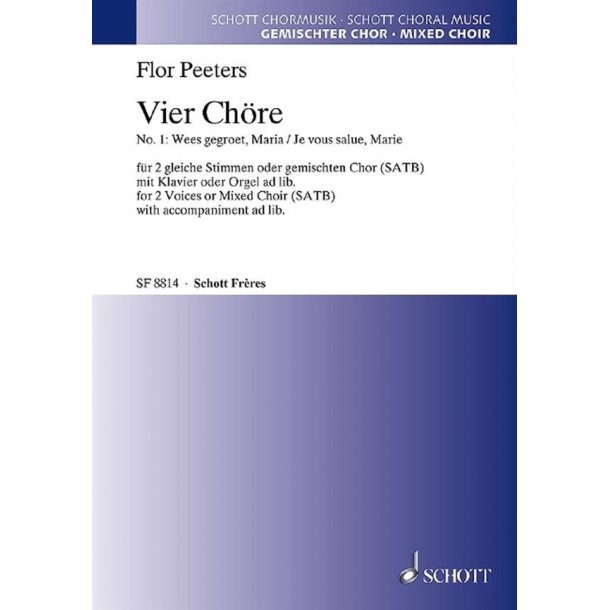 Vier Chore : No. 1: Wees gegroet, Maria