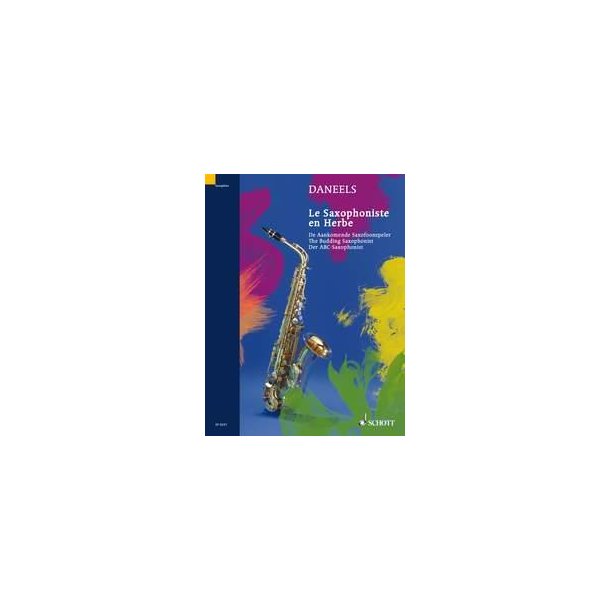 The Budding Saxophonist : Exercises for the first grade