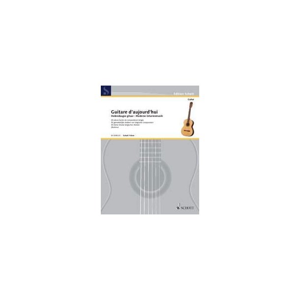 Guitare d'aujourd' hui : 30 kleine Stucke belgischer Meister