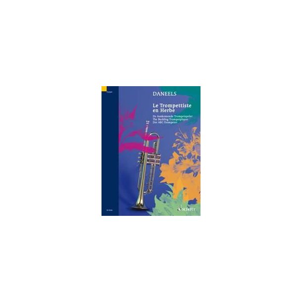 The Budding Trumpetplayer : Exercises for the first grade