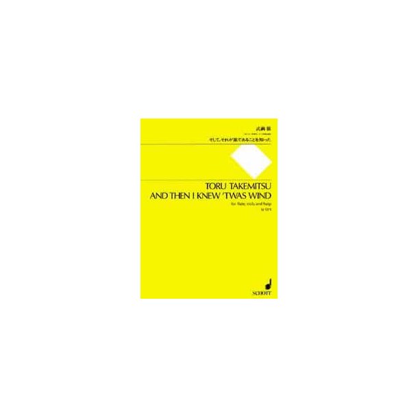 And then I knew &acute;twas Wind : for flute, viola and harp