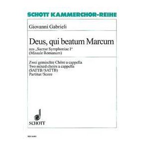 Sacrae Symphoniae I : Deus, qui beatum Marcum (Missale Romanum)