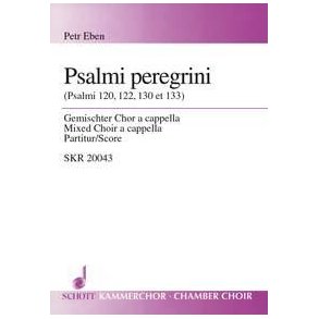Psalmi peregrini : Psalmi 120, 122, 130 et 133