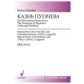 The Execution of Pugatchev : for mixed choir with soloists and 3 boys (SSA) a cappella