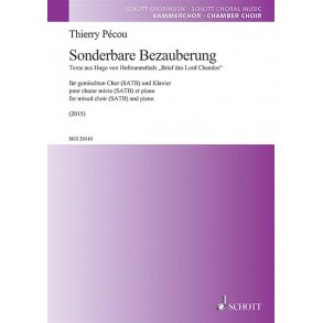 Sonderbare Bezauberung : Für Gemischten Chor (Satb) und Klavier