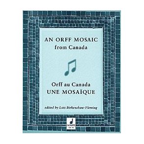 An Orff Mosaic from Canada