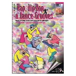 Rap, HipHop & Dance Grooves : Electronic Groove Design & Library für Keyboard - Sequenzer- Sampler