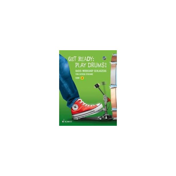 Get Ready: Play Drums! Band 2 : Basis-Workshop Schlagzeug