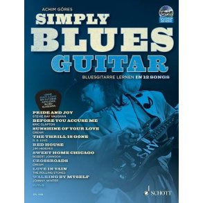 Simply Blues Guitar : Bluesgitarre lernen in 12 Songs
