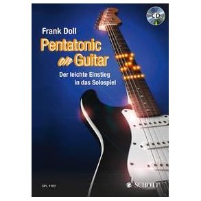 Pentatonic On Guitar : Der leichte Einstieg in das Solospiel