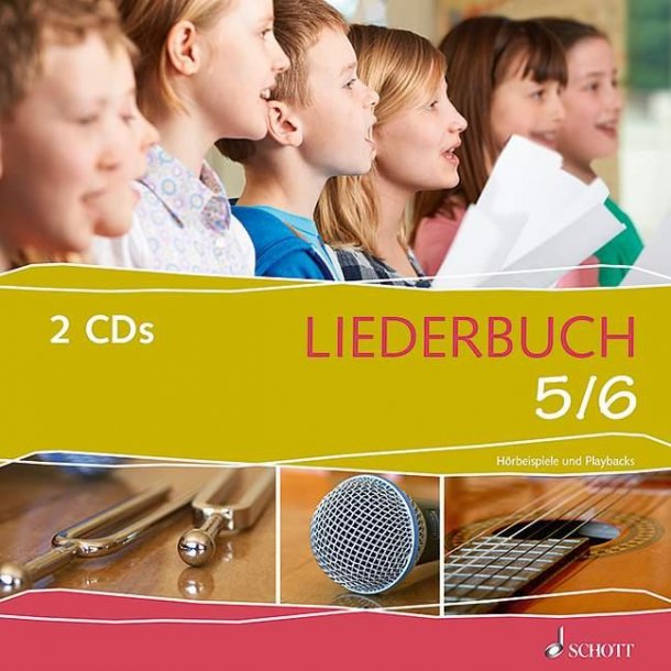 Liederbuch 5/6 - H&ouml;rbeispiele : 2 CD's zum Liederbuch ED 22120