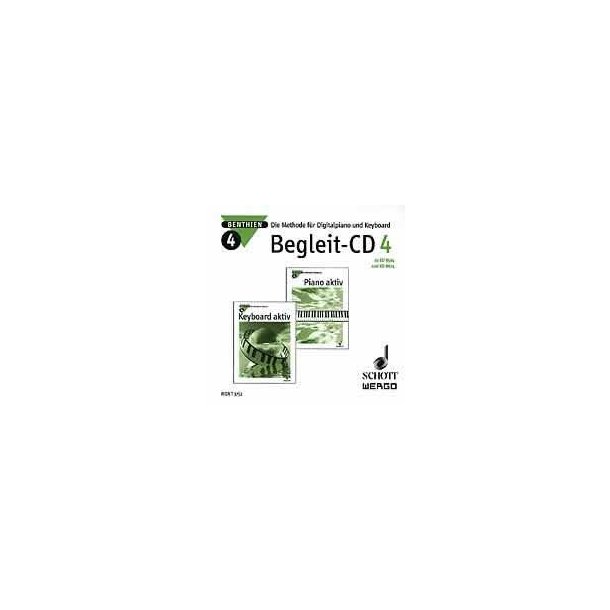 Piano aktiv / Keyboard aktiv Begleit-CD 4 : Die Methode f&uuml;r Digitalpiano und Keyboard