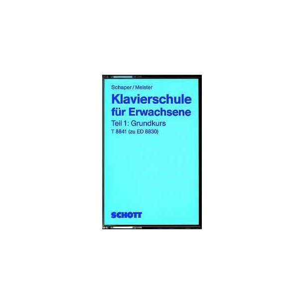 Klavierschule f&uuml;r Erwachsene 1