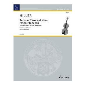 Teresas Tanz auf dem roten Planeten : für Violine und Klavier (mit Weinglas)