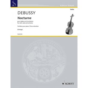 Nocturne Pour Violon Et Orchestre : Completé Et Orchestré D'Aprés Les Esquisses De Debussy Par Robert Orledge