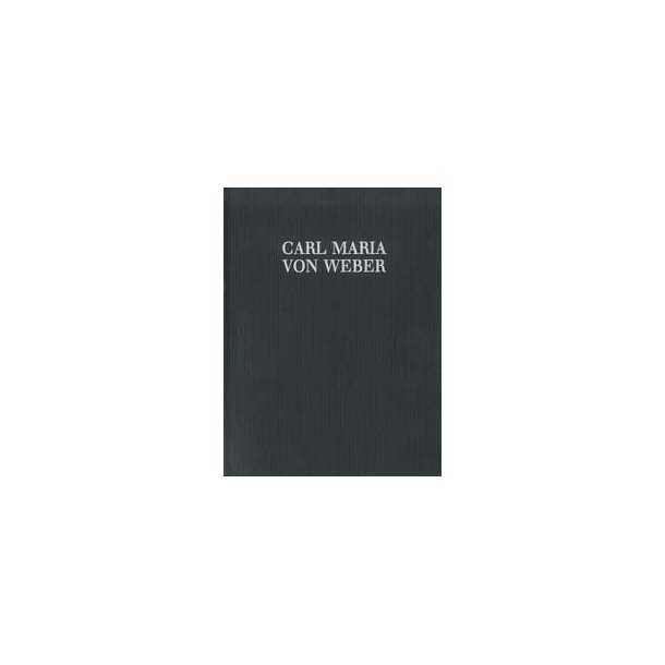 Silvana WeV C.5 Band 3c : Romantic opera in 3 acts - Act III, Music and Text Supplements, Critical Notes, Appendix, Indices