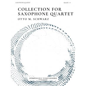 Collection for Saxophone Quartet : 6 Original Pieces for Saxophone Quartet