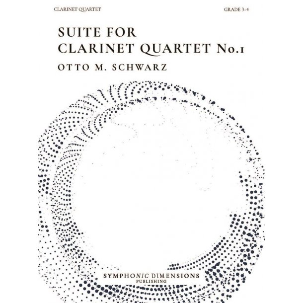 Suite for Clarinet Quartet No. 1 : 6 Original Pieces for Clarinet Quartet