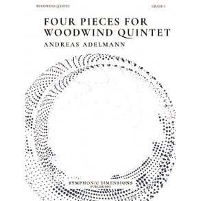 Four Pieces for Woodwind Quintet : 4 Original Pieces for Woodwind Quintet