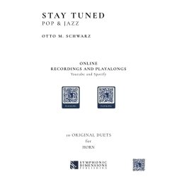 Thomas Gansch presents Stay Tuned - Pop & Jazz : 10 Original Duets for Horn