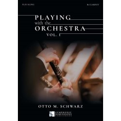 Playing with the Orchestra vol. 1 : Bb Clarinet