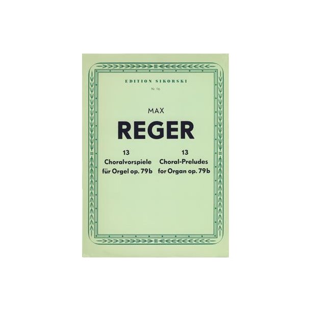 Reger,Max: 13 Choralvorspiel Op 79b