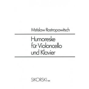 Mstislav Rostropovich: Humoresque Op.5