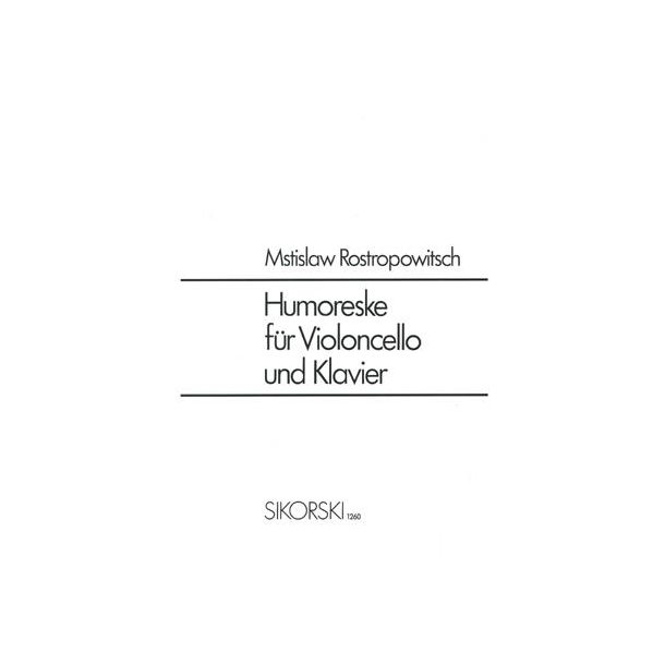 Mstislav Rostropovich: Humoresque Op.5
