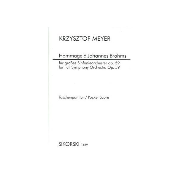 Krysztof Meyer: Hommage &agrave; Johannes Brahms