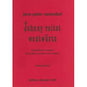 Jens-Peter Ostendorf: Johnny Reitet Westwrts