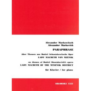 Alexander Markowitsch: Paraphrase Über Themen Aus Schostakowitschs 