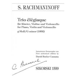 Sergei Rachmaninoff: Trio Elegiaque In G Minor