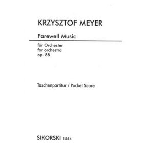 Krzysztof Meyer: Farewell Music