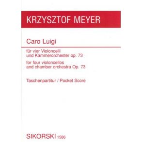 Krysztof Meyer: Caro Luigi