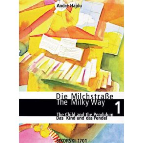 Die Milchstraße. Eine Einführung In Das Klavierspiel (Band 1)
