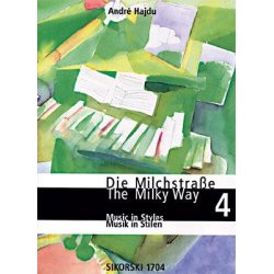 Die Milchstra&szlig;e. Eine Einf&uuml;hrung In Das Klavierspiel (Band 4)