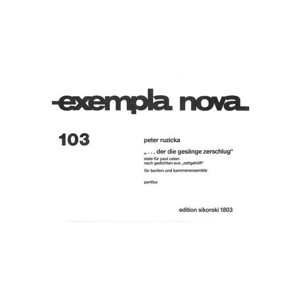 Peter Ruzicka: ...Der Die Gesnge Zerschlug