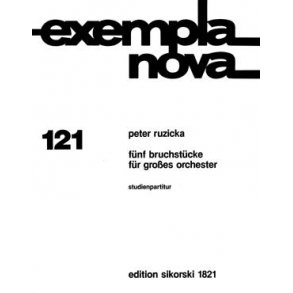 Peter Ruzicka: 5 Bruchstücke