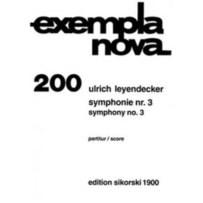 Ulrich Leyendecker: Sinfonie Nr. 3