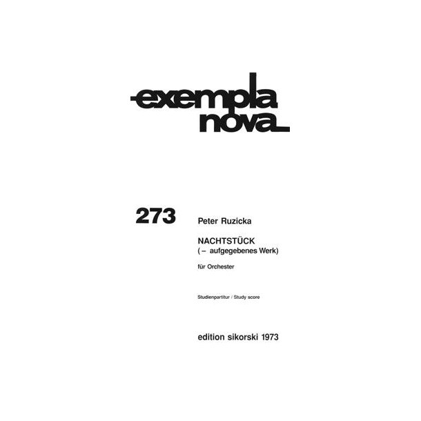 Peter Ruzicka: Nachtst&uuml;ck (- Aufgegebenes Werk)
