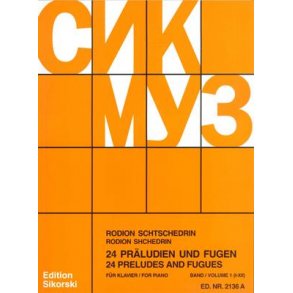 Shchedrin,Rodion: 24 Preludes And Fugues 1-12