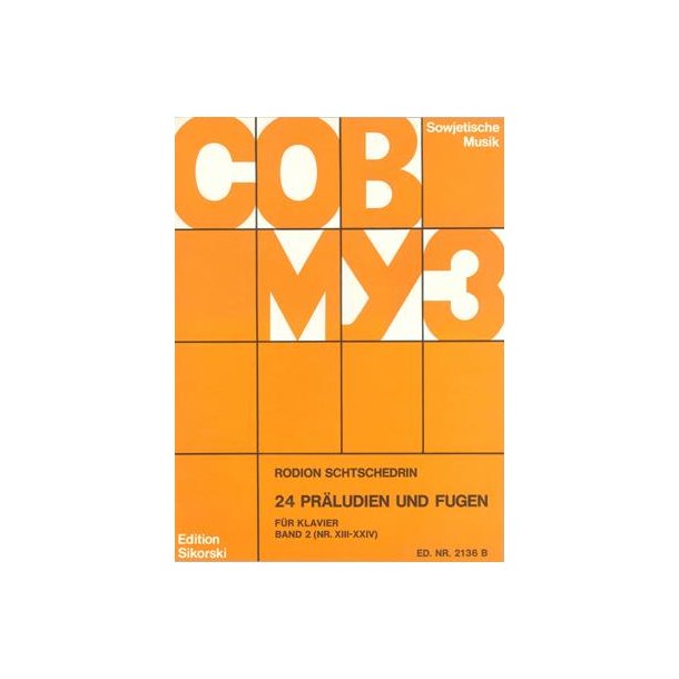 Shchedrin,Rodion: 24 Preludes And Fugues 13-24